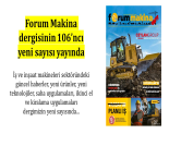 İş Makinası - Forum Makina dergisinin 106’ncı  yeni sayısı yayında Forum Makina